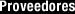 Proveedores / Suppliers